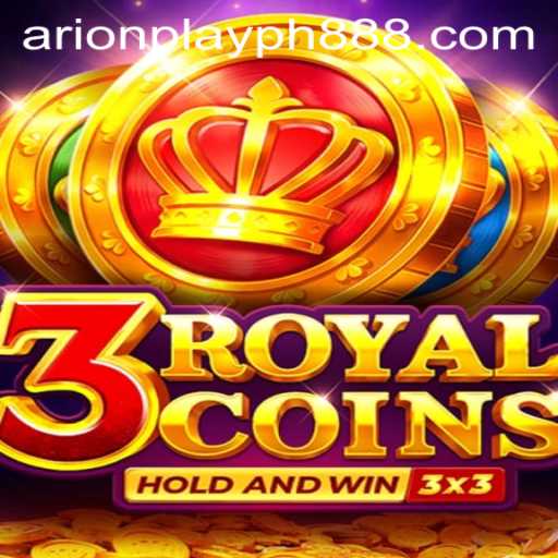 Discovering 3royalcoins: An Insight into Arion Play PH's Latest Gaming Sensation