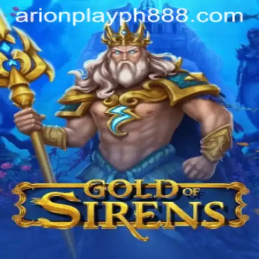 GoldofSirens: A Dive into the Enchanting World of Strategy and Adventure