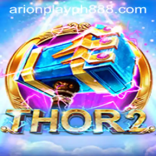 Thor2: Unleashing New Adventures in the Arion Play PH Gaming Realm